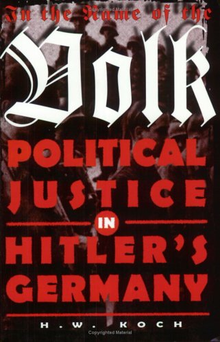 In the Name of the Volk: Political Justice in Hitler's Germany