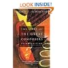 The Lives Of The Great Composers: Third Edition