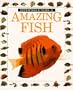 Amazing Fish (Eyewitness Junior)