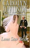 Lone Star Bride (Harlequin Historical Series)