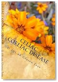 Celiac / Coeliac Disease & 101 on Gluten Free