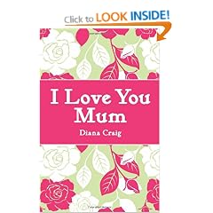 I Love You Mum (Gift Book)