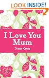 I Love You Mum (Gift Book)