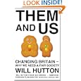 Them and Us: Changing Britain - Why We Need a Fair Society'