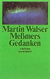 Me&szlig;mers Gedanken (suhrkamp taschenbuch) - Martin Walser