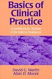 Basics of Clinical Pratice: A Guidebook for Trainees in the Helping Professions