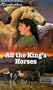 All the Kings Horses - Horsefeathers