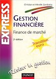 Gestion financière : finance de marché, transition Euro, 2e édition