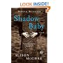 Shadow Baby: A Novel