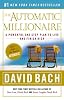 The Automatic Millionaire: A Powerful One-Step Plan to Live and Finish Rich