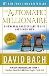 The Automatic Millionaire: A Powerful One-Step Plan to Live and Finish Rich