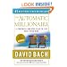 The Automatic Millionaire: A Powerful One-Step Plan to Live and Finish Rich