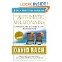 The Automatic Millionaire: A Powerful One-Step Plan to Live and Finish Rich
