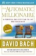The Automatic Millionaire: A Powerful One-Step Plan to Live and Finish Rich