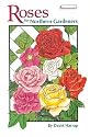 Roses for Northern Gardeners (Homeworld (Lone Pine))