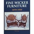 Fine Wicker Furniture: 1870-1930 by Tim Scott