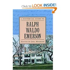 A Historical Guide to Ralph Waldo Emerson (Historical Guides to American Authors)