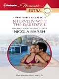 Interview with the Daredevil (Harlequin Presents Extra)