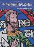 The Ancestors of Christ windows at Canterbury Cathedral