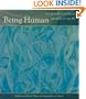 Being Human: Exploring the Forces That Shape Us and Awaken an Inner Life