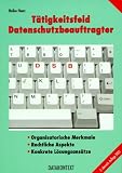 Tätigkeitsfeld Datenschutzbeauftragter