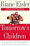 Tomorrow's Children: A Blueprint for Partnership Education for the 21st Century
