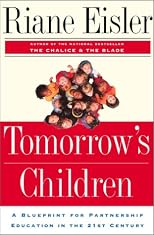 Tomorrow's Children: A Blueprint for Partnership Education for the 21st Century
