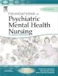 Foundations of Psychiatric Mental Health Nursing: A Clinical Approach, Fifth Edition (Foundations of Psychiatric Mental Health Nursing)