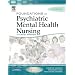 Foundations of Psychiatric Mental Health Nursing: A Clinical Approach, Fifth Edition (Foundations of Psychiatric Mental Health Nursing)