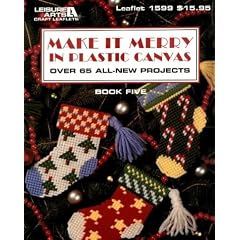 Make it Merry in Plastic Canv (Make It Merry in Plastic Canvas)
