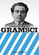 A Rebel's Guide to Gramsci