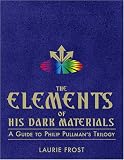 Philip Pullman's His Dark Materials: The Definitive Guide
