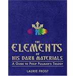 The Elements of His Dark Materials: A Guide to Philip Pullman's Trilogy book cover