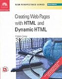 New Perspectives on Creating Web Pages with HTML and Dynamic HTML: Comprehensive Edition (New Perspectives Series: Comprehensive)