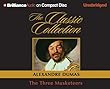 The Three Musketeers (Classic Collection (Brilliance Audio))