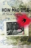 How Mao Died: A Chinese Love-story