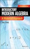 Introductory modern algebra : a historical approach
