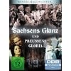 Gro�e Geschichten 24 - Sachsens Glanz und Preu�ens Gloria
