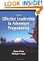 Effective Leadership in Adventure Programming - 2nd Edition