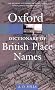 A Dictionary of British Place-Names (Oxford Paperback Reference)