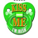 "Kiss Me I'm Irish" Personality Pacifier