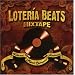 Loteria Beats Mixtapes, Vol. 1