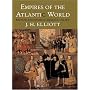 Empires of the Atlantic World: Britain and Spain in America 1492-1830