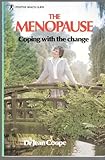 The menopause : coping with the change