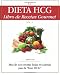 Books : La Dieta HCG Libro de Recetas Gourmet: Mas de 200 recetas bajas en calorias para la Fase HCG (Volume 1) (Spanish Edition)