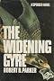 The Widening Gyre: A Spenser Novel