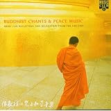 Buddhist Chants and Peace Music'
