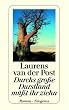Durchs gro�e Durstland m��t ihr ziehn