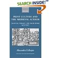 Print Culture and the Medieval Author: Chaucer, Lydgate, and... by Alexandra Gillespie