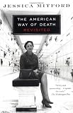 The American Way of Death Revisited